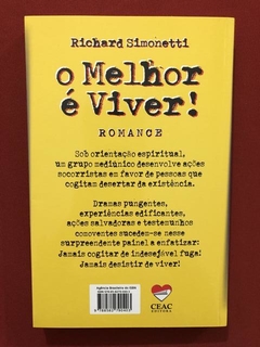 Livro - O Melhor É Viver! - Richard Simonetti - Seminovo - comprar online