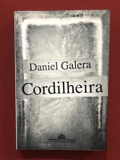 Livro - Cordilheira - Daniel Galera - Companhia Das Letras