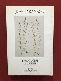 Livro - Ensaio Sobre A Lucidez - José Saramago - Cia Letras