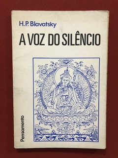 Livro - A Voz Do Silêncio - H. P. Blavatsky - Ed. Pensamento
