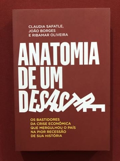 Livro- Anatomia De Um Desastre- Portfolio Penguin - Seminovo
