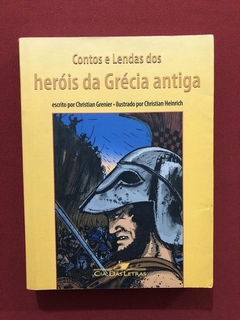 Livro - Contos E Lendas Dos Heróis Da Grécia Antiga