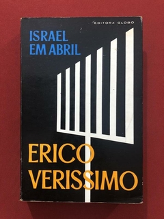 Livro - Israel Em Abril - Erico Verissimo - Editora Globo
