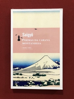 Livro - Poemas Da Cabana Montanhesa - Saigyo - Hedra - Semin