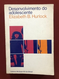 Livro- Desenvolvimento Do Adolescente - Elizabeth B. Hurlock