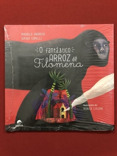 Livro - O Fantástico Arroz De Filomena - Maurilo Andreas - Novo