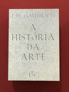 Livro - A História Da Arte - E. H. Gombrich - Seminovo