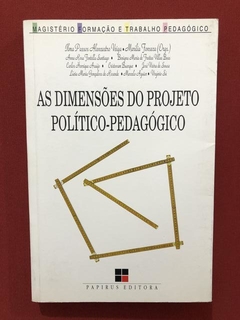 Livro- As Dimensões Do Projeto Político-Pedagógico- Papirus