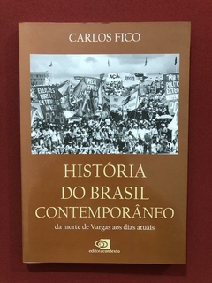 Livro - História Do Brasil Contemporâneo - Carlos Fico