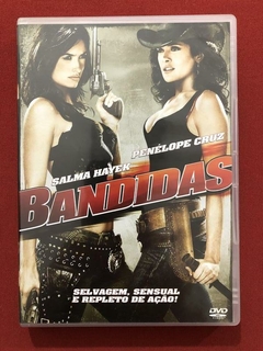 DVD - Bandidas - Salma Hayek / Penélope Cruz - Seminovo