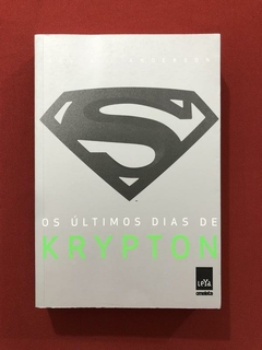 Livro- Os Últimos Dias De Krypton - Kevin J. Anderson - Seminovo