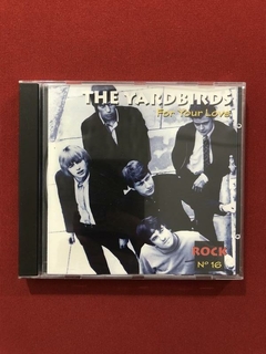 CD - The Yardbirds - For Your Love - Nacional - Seminovo