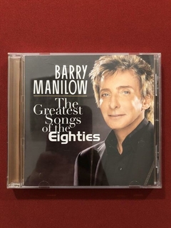 CD - Barry Manilow - The Greatest Songs - Importado - Semin.