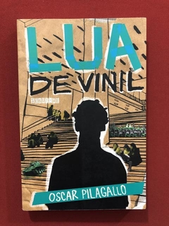 Livro- Lua De Vinil - Oscar Pilagallo - Ed. Seguinte - Semin