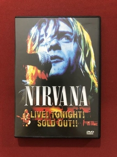 DVD - Nirvana - Live! Tonight! Sold Out!! - Seminovo