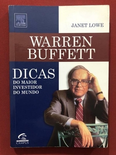 Livro - Warren Buffett: Dicas Do Maior Investidor - Janet Lowe - Campus