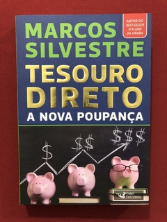 Livro- Tesouro Direto- Marcos Silvestre - Ed. Faro Editorial