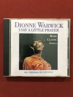 CD - Dionne Warwick - I Say A Little Prayer - Importado