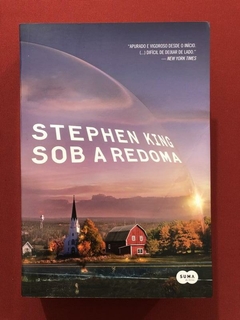 Livro - Sob A Redoma - Stephen King - Suma de Letras - Seminovo