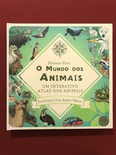 Livro - O Mundo Dos Animais - Hannah Pang - Capa Dura - Seminovo