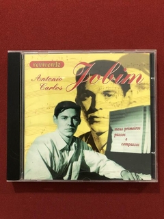 CD- Antonio Carlos Jobim - Meus Primeiros Passos E Compassos