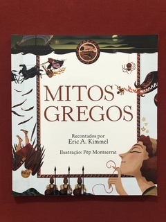 Livro - Mitos Gregos - Kimmel, Montserrat - Seminovo