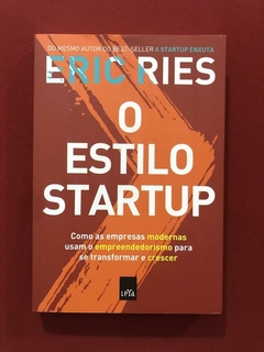 Livro - O Estilo Startup - Eric Ries - Ed. LeYa - Seminovo
