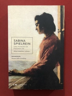 Livro - Sabina Spielrein: Uma Pioneira Da Psicanálise
