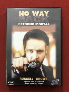DVD - No Way Back - Retorno Mortal - Russell Crowe - Semi.