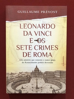 Livro- Leonardo Da Vinci E Os Sete Crimes De Roma - Seminovo