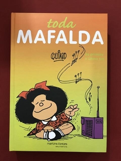 Livro - Toda Mafalda - Da Primeira À Última Tira - Seminovo