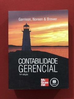 Livro- Contabilidade Gerencial - Garrison/ Noreen - Seminovo