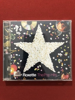 CD - Roxette - The Pop Hits - Nacional - 2003
