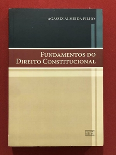 Livro - Fundamentos Do Direito Constitucional - Agassiz Almeida - Seminovo