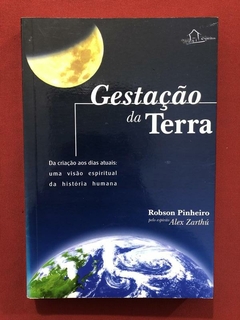 Livro - Gestação Da Terra - Robson Pinheiro - Seminovo