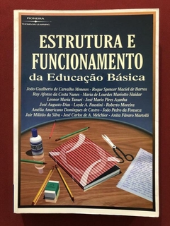 Livro - Estrutura E Funcionamento Da Educação Básica - Editora Pioneira