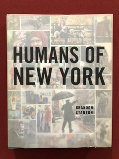 Livro - Humans Of New York - Brandon Staton - St. Martin's