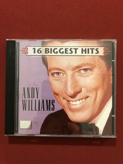 CD - Andy Williams - 16 Biggest Hits - Nacional