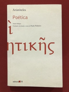 Livro - Poética - Bilíngue - Aristóteles - Editora 34