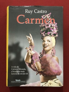 Livro - Carmen Miranda - Ruy Castro - Companhia Das Letras