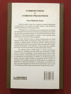 Livro - O Direito Posto E O Direito Pressuposto - Eros Roberto Grau - Malheiros - comprar online