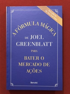 Livro - A Fórmula Mágica - Joel Greenblatt - Benvirá - Seminovo