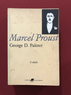 Livro - Marcel Proust - George D. Painter - Ed. Guanabara
