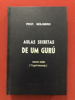 Livro - Aulas Secretas De Um Gurú - Prof. Molinero - Ed. Mandala