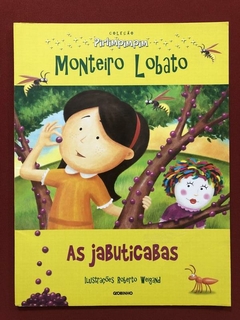 Livro - As Jabuticabas - Monteiro Lobato - Globinho - Seminovo