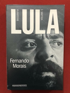 Livro - Lula - Fernando Morais - Cia. Das Letras - Semino