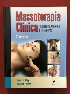 Livro - Massoterapia Clínica - Editora Manole - Seminovo