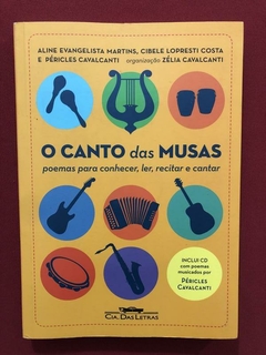 Livro- O Canto Das Musas- Zélia Cavalcanti - Cia. Das Letras