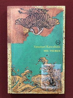 Livro - Mil Tsurus - Yasunari Kawabata - Seminovo