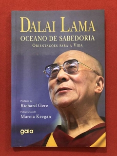 Livro - Dalai Lama - Oceano De Sabedoria - Editora Gaia